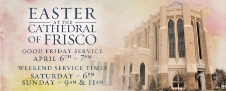 2012 Easter at the Cathedral of Frisco
